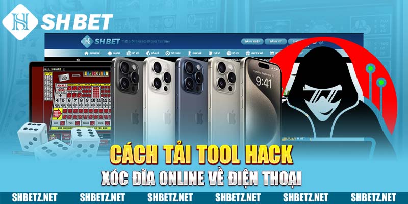 Cách tải tool hack Xóc Đĩa online về điện thoại&nbsp;